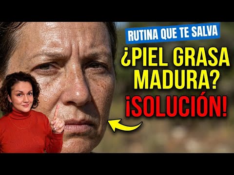 ¿Tu piel grasa luce apagada y con flacidez? Descubre los trucos de enfermera experta para rejuvenecerla sin deshidratarla. ¡Adiós brillo y hola firmeza!